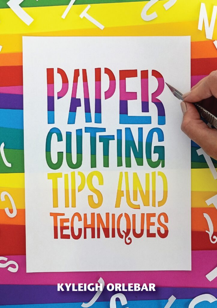 Papercutting - Tips and Techniques