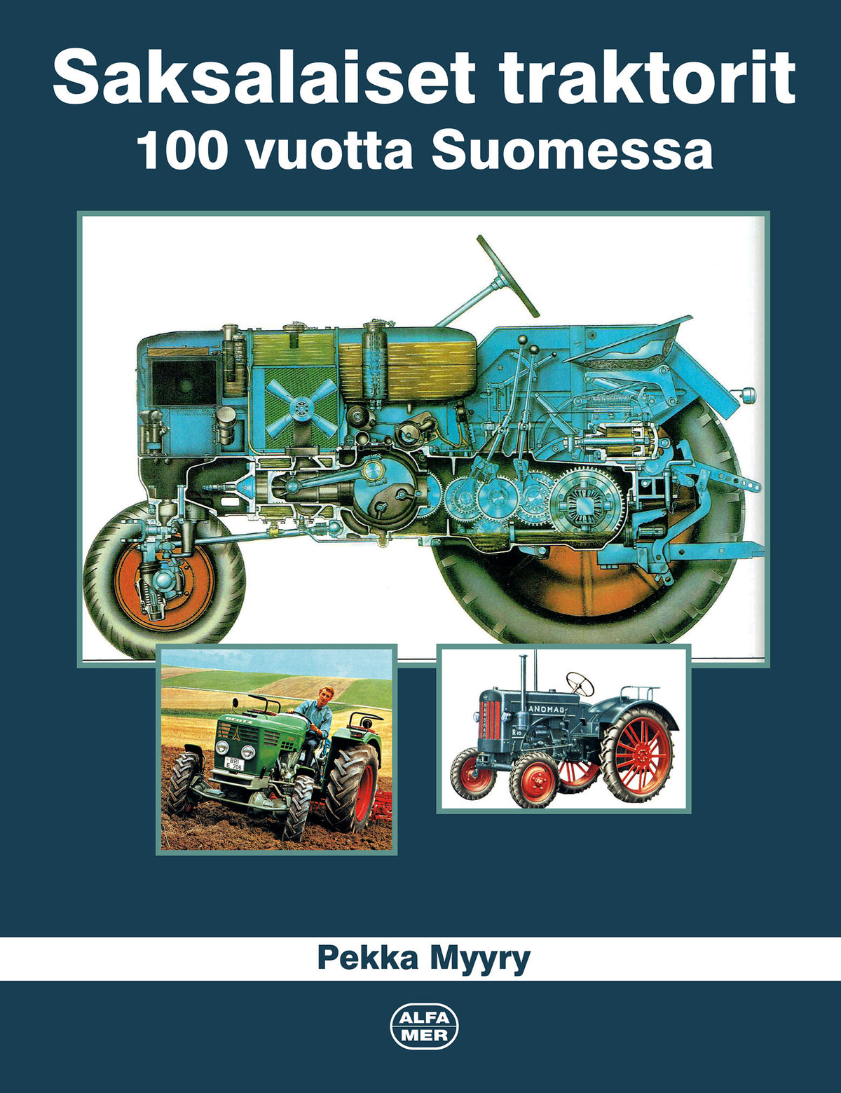 Saksalaiset traktorit 100 vuotta Suomessa