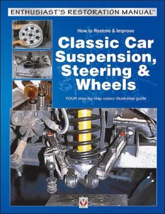 Classic Car Suspension, Steering & Wheels