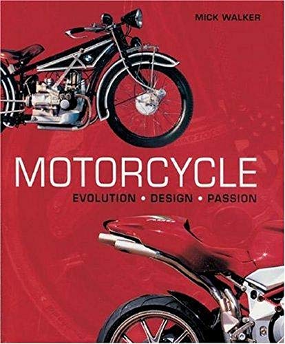 MOTORCYCLE evolution, design, passion