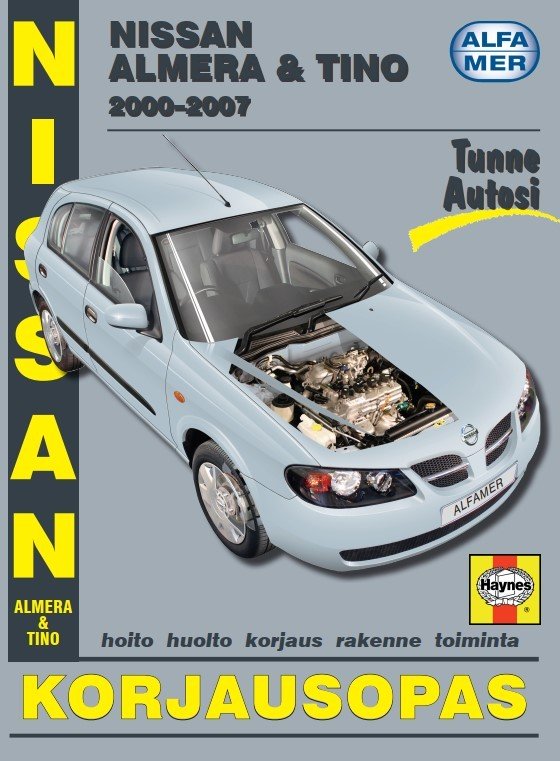 Nissan Almera & Tino 2000-2007 korjausopas suomeksi - Alfamer