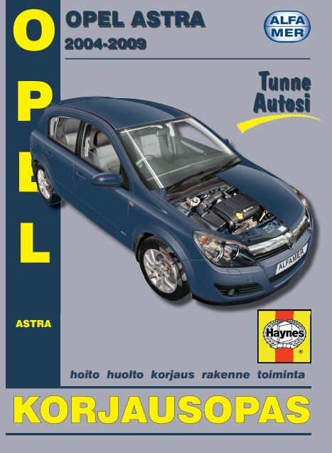 Opel Astra 2004-2009 korjausopas suomeksi - Alfamer