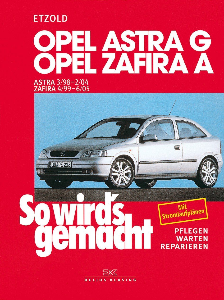 Opel Astra G 3/98 -2/04, Zafira A 4/99 - 6/05