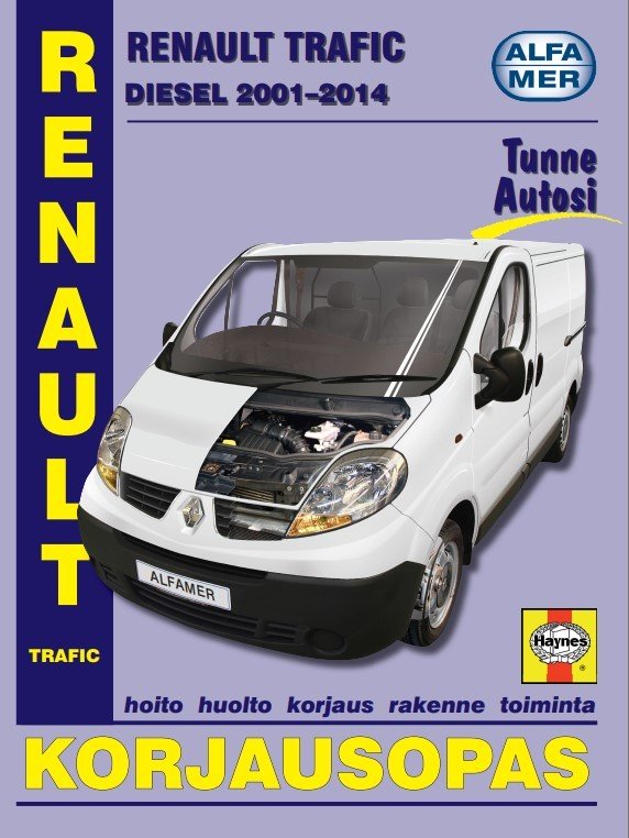Renault Trafic / Opel Vivaro / Nissan Primastar diesel 2001-2014 korjausopas suomeksi - Alfamer