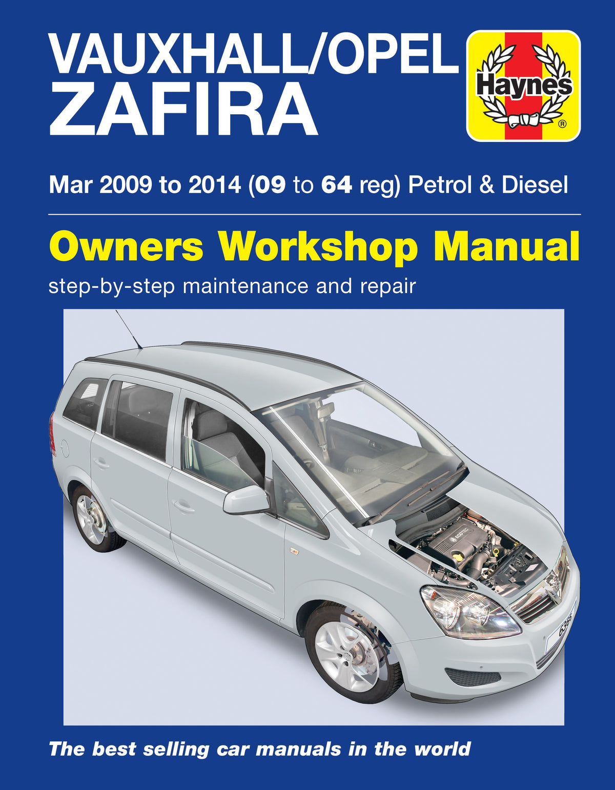 Opel Zafira Mar 2009 to 2014 Petrol & Diesel