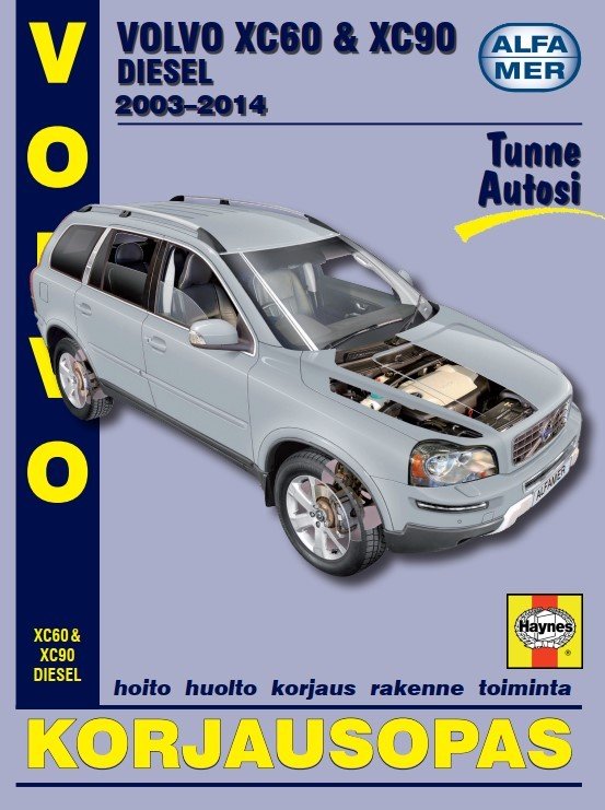 Volvo XC60 ja XC90 diesel 2003-2014 korjausopas suomeksi - Alfamer