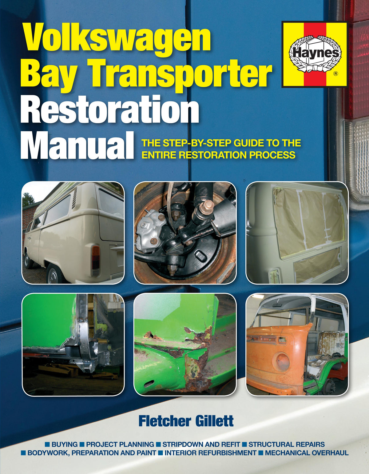 Volkswagen Bay Transporter Restoration Manual