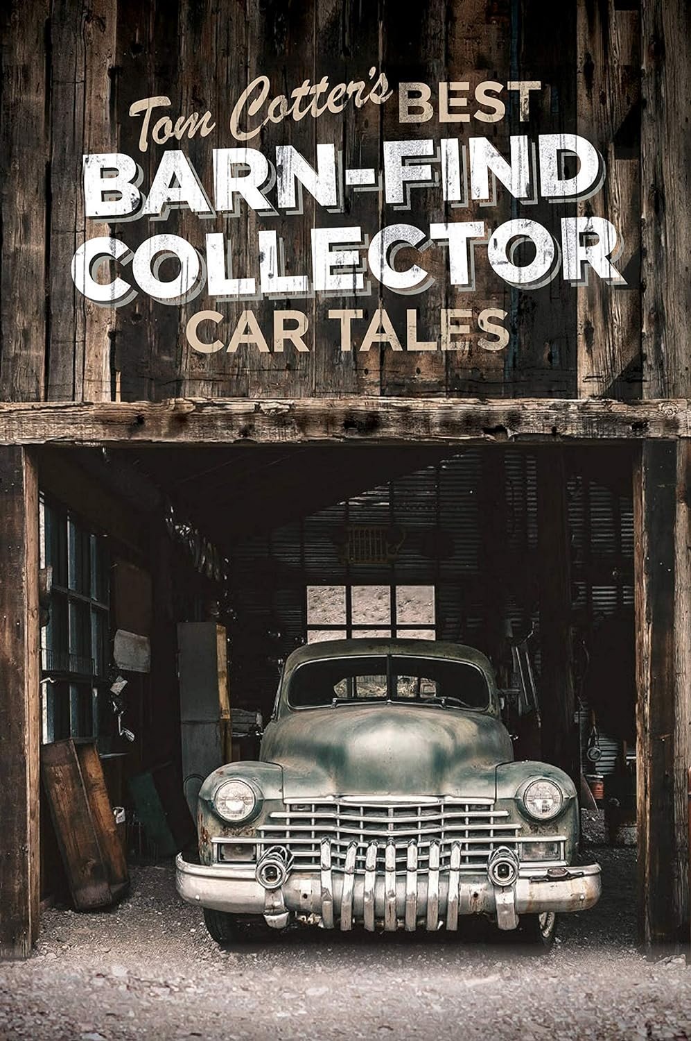 Best Barn-Find Collector Car Tales