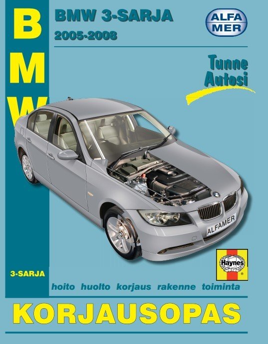 BMW 3-sarja 2005-2008 korjausopas suomeksi - Alfamer