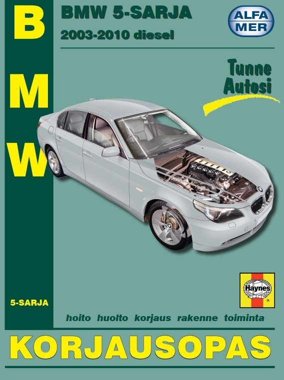 BMW 5-sarja diesel 2003-2010 korjausopas suomeksi - Alfamer