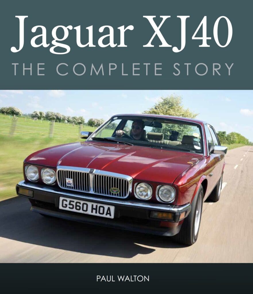 Jaguar XJ40 - The Complete Story
