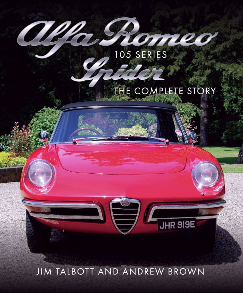 Alfa Romeo 105 Series Spider - The Complete Story