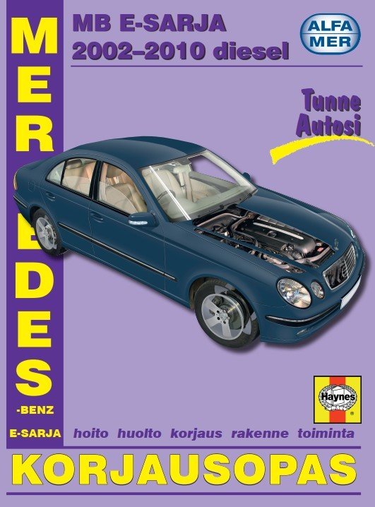 Mercedes-Benz E-sarja diesel 2002-2010 korjausopas suomeksi - Alfamer