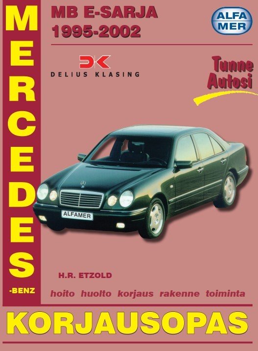 Mercedes E-sarja 1995-2002 korjausopas suomeksi - Alfamer